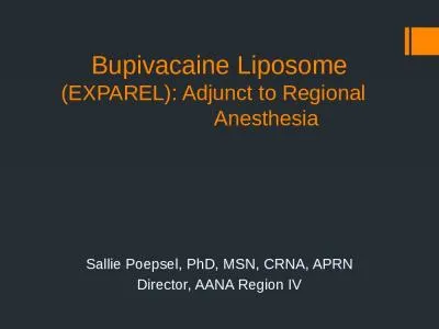 Bupivacaine Liposome  (EXPAREL): Adjunct to Regional