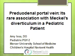 Preduodenal  portal vein: Its rare association with