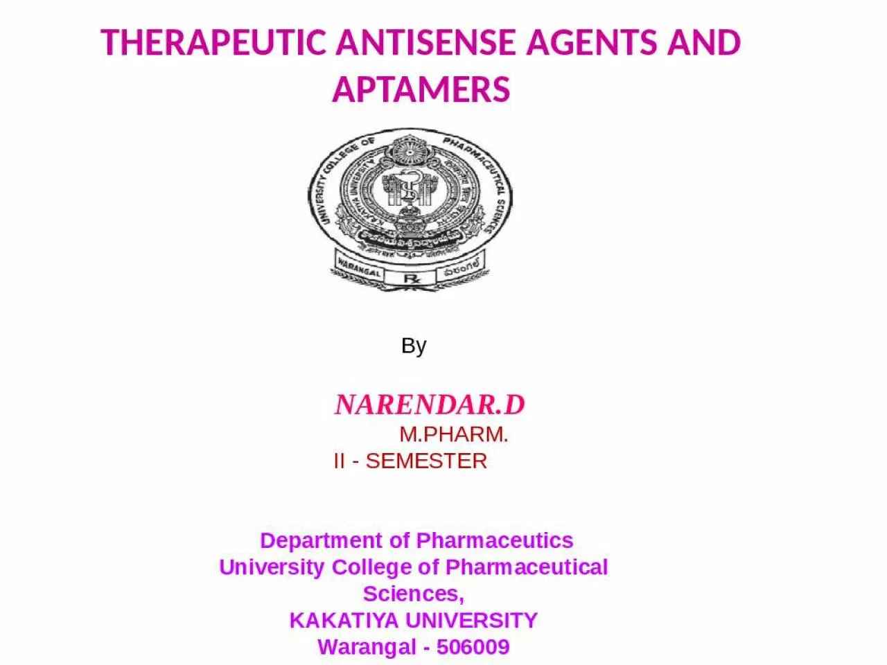 PPT-THERAPEUTIC ANTISENSE AGENTS AND APTAMERS