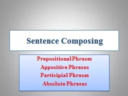 Sentence   Composing Prepositional Phrases