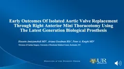 Early Outcomes Of Isolated Aortic Valve Replacement Through Right Anterior Mini Thoracotomy