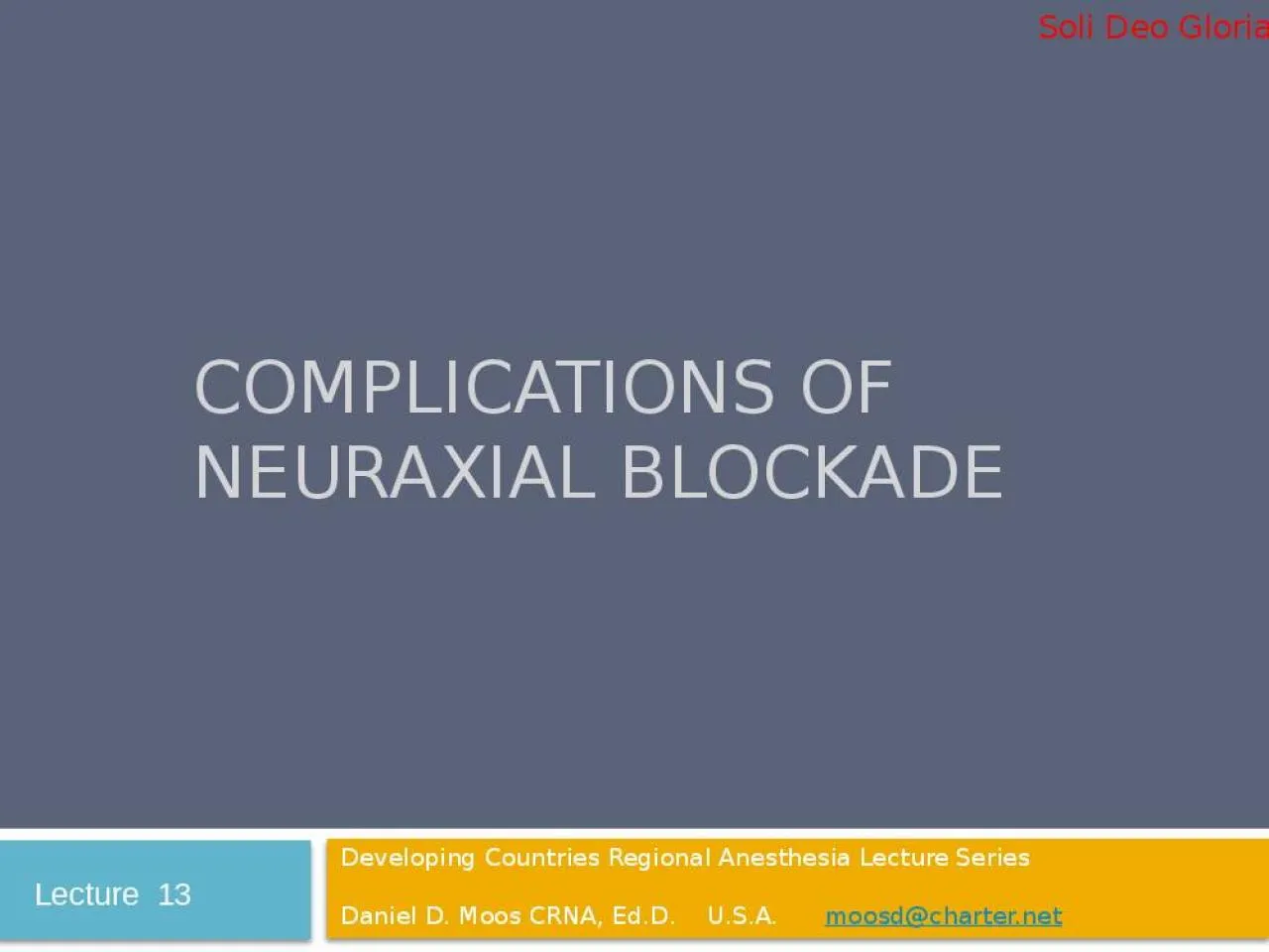 PPT-Complications of Neuraxial Blockade