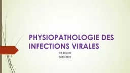 PHYSIOPATHOLOGIE DES INFECTIONS VIRALES