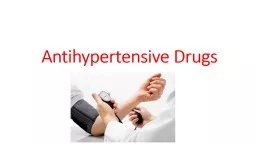 Antihypertensive Drugs  Hypertension