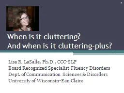 When is it cluttering?  And when is it cluttering-plus?