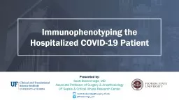Immunophenotyping  the Hospitalized COVID-19 Patient