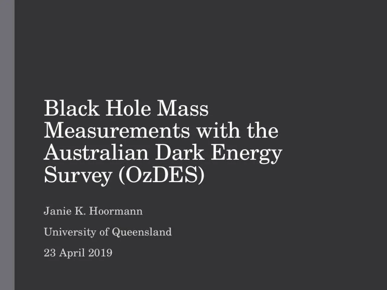 PPT-Black Hole Mass Measurements with the Australian Dark Energy Survey (OzDES)