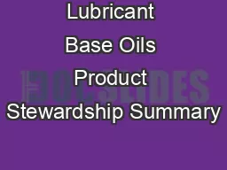 Lubricant Base Oils Product Stewardship Summary