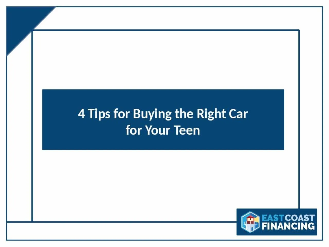 PPT-Tips For Buying The Right Car For Your Teen