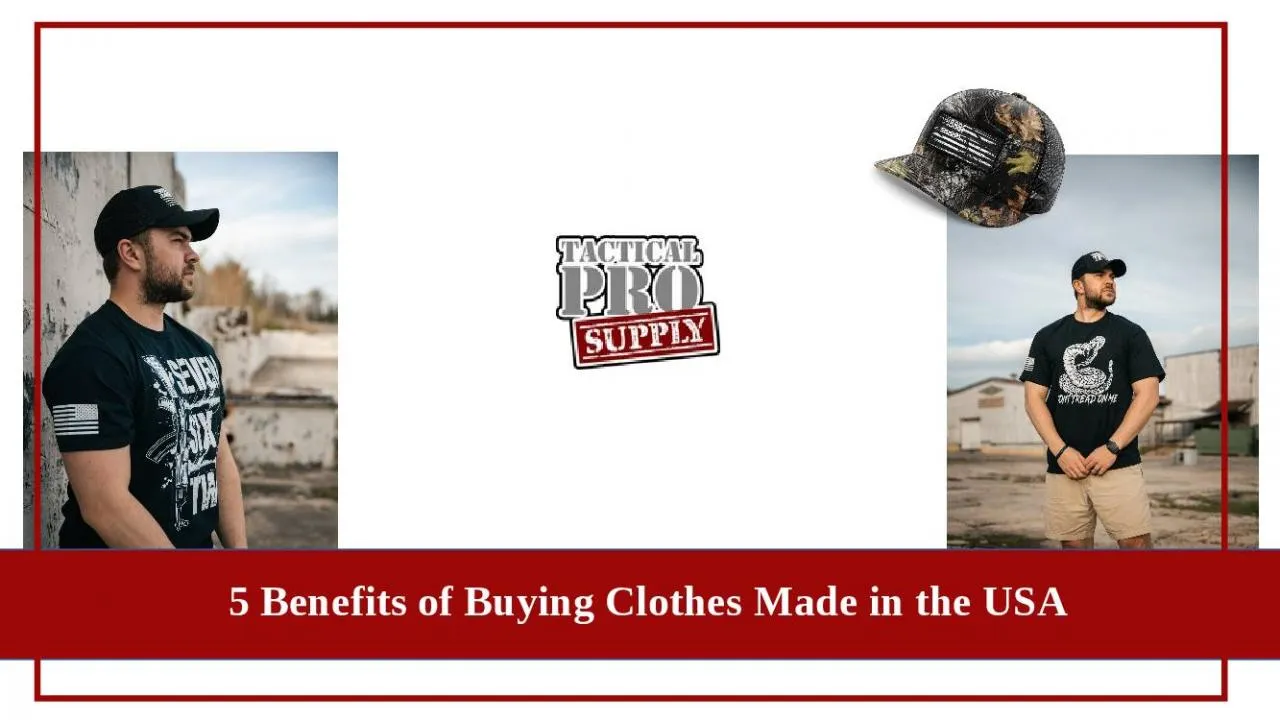 PPT-Benefits of Buying American-Made Clothes