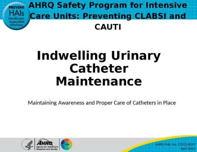 Indwelling Urinary Catheter Maintenance