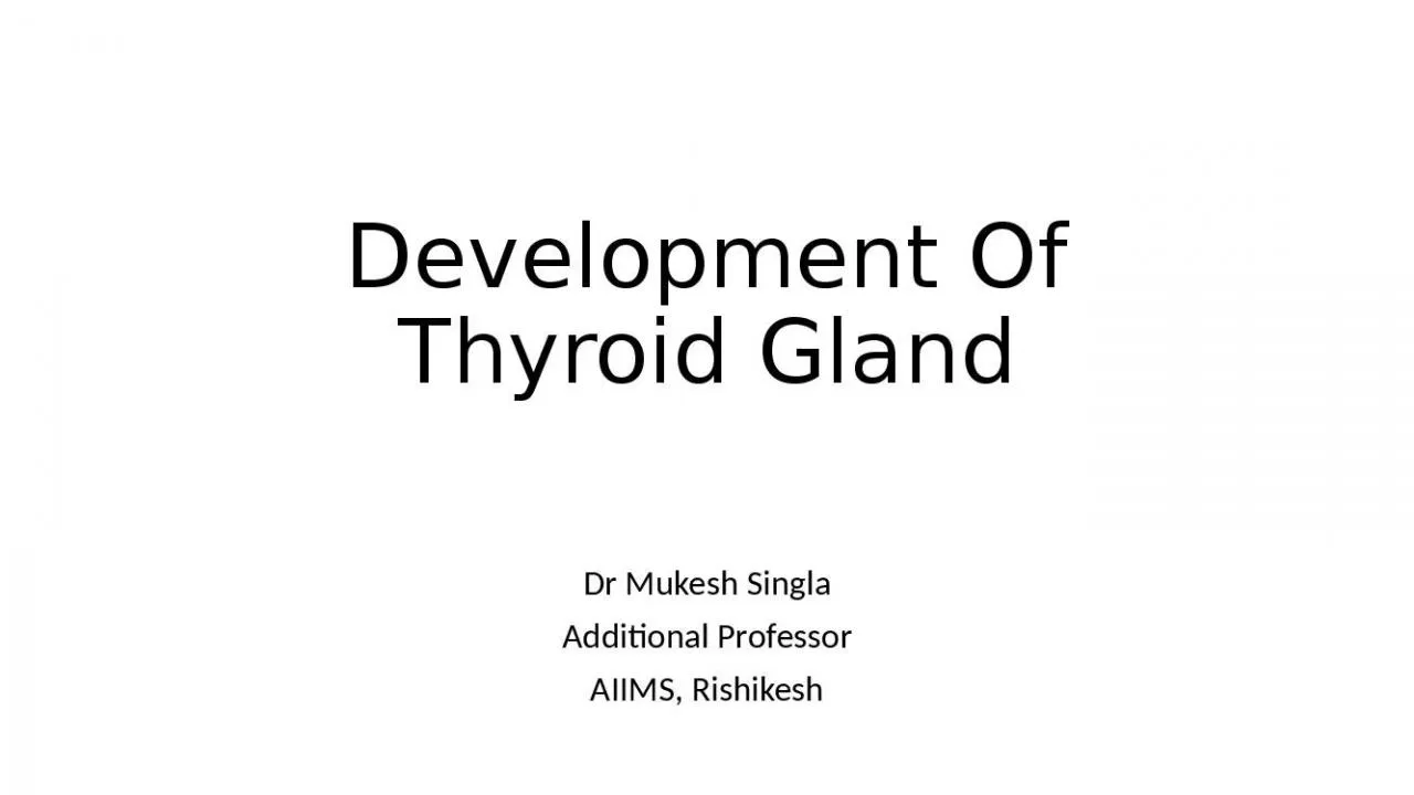 PPT-Development Of Thyroid Gland