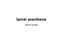 Spinal anesthesia  Rahmeh