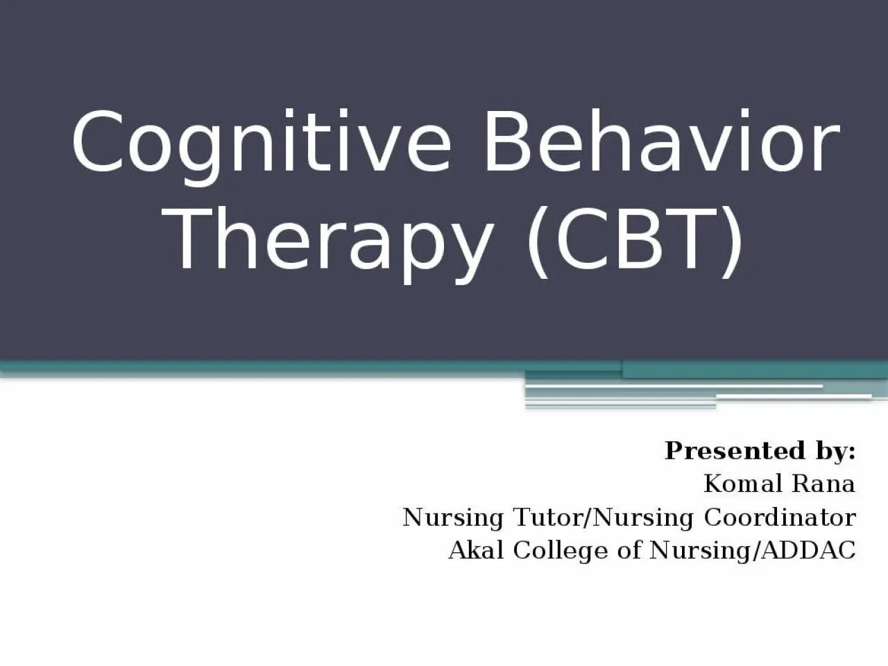 PPT-Cognitive Behavior Therapy (CBT)