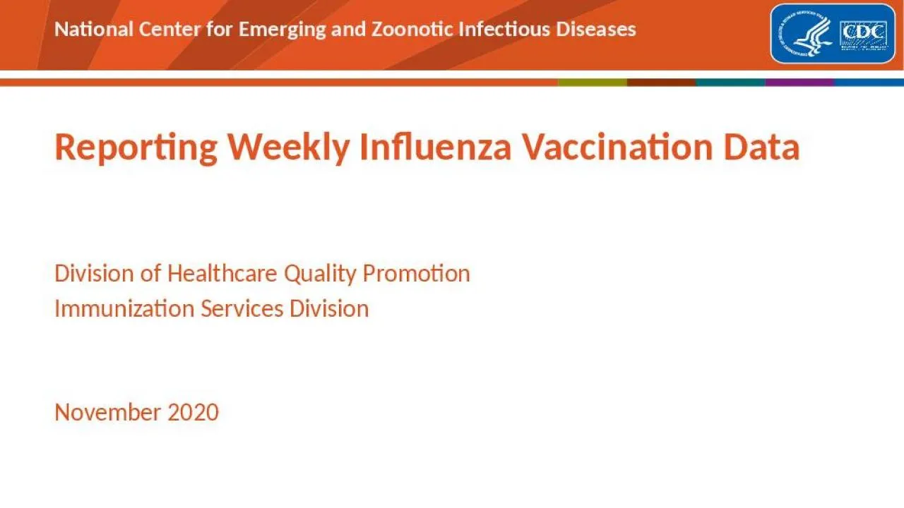 PPT-Reporting Weekly Influenza Vaccination Data