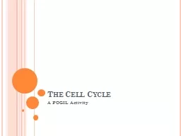 The Cell Cycle A POGIL Activity