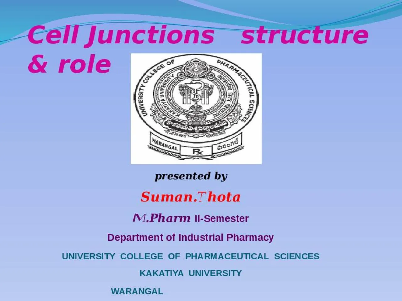 PPT-Cell Junctions structure & role