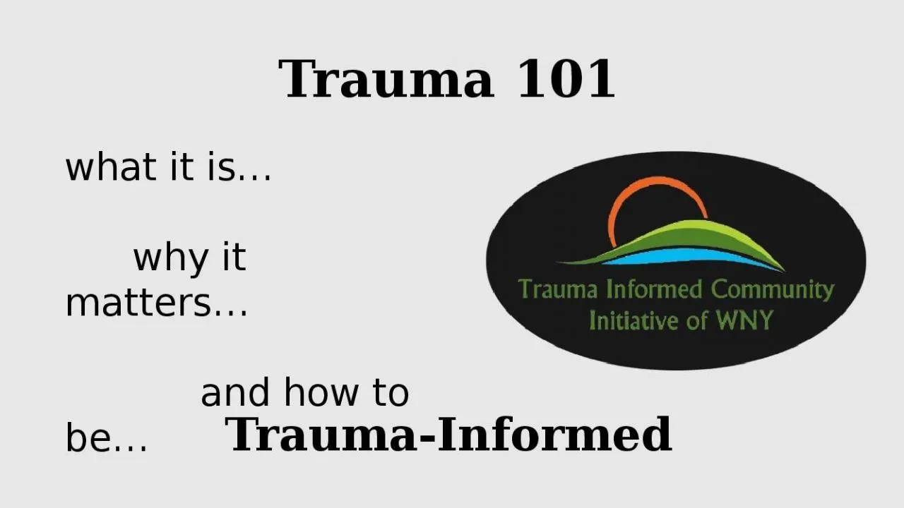 PPT-Trauma 101 what it is…