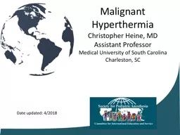 Malignant Hyperthermia Christopher Heine, MD