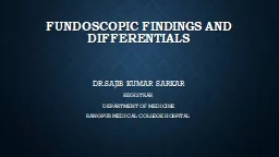 Fundoscopic  findings and differentials