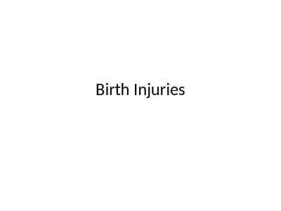 Birth Injuries Caput Succedaneum