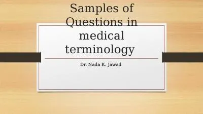 Samples of  Questions in medical terminology