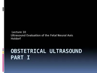 Obstetrical Ultrasound  Part