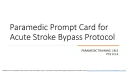 Paramedic Prompt Card for Acute Stroke Bypass Protocol
