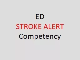 ED   STROKE ALERT Competency