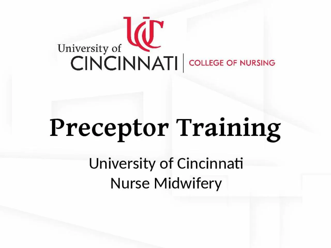 PPT-Preceptor Training University of Cincinnati