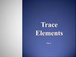 Trace Elements  Part 2 MERCURY
