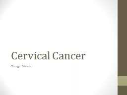 Cervical Cancer George  Sikivou