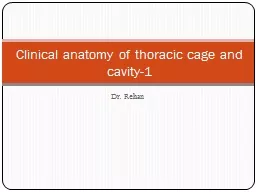 Dr. Rehan Clinical anatomy of thoracic cage and cavity-1