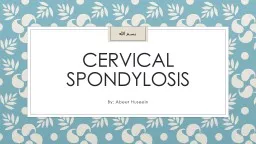 Cervical spondylosis By: