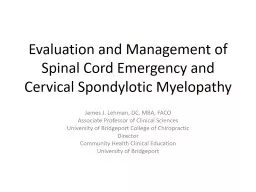 Evaluation and Management of Spinal Cord Emergency and Cervical Spondylotic Myelopathy