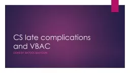 CS late complications and VBAC