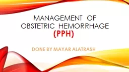 Management of obstetric hemorrhage