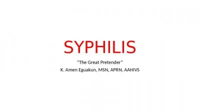 SYPHILIS “The Great Pretender”