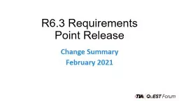 R6.3 Requirements Point Release