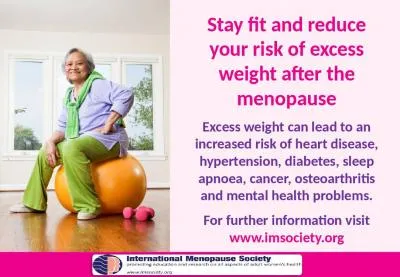 Excess weight can lead to an increased risk of heart disease, hypertension, diabetes,