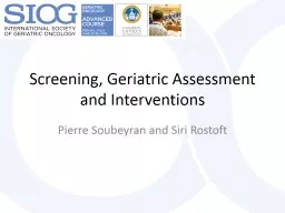 Screening, Geriatric Assessment and Interventions