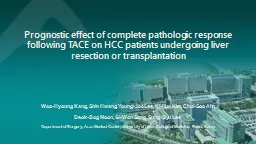 Prognostic effect of complete pathologic response following TACE on HCC patients undergoing
