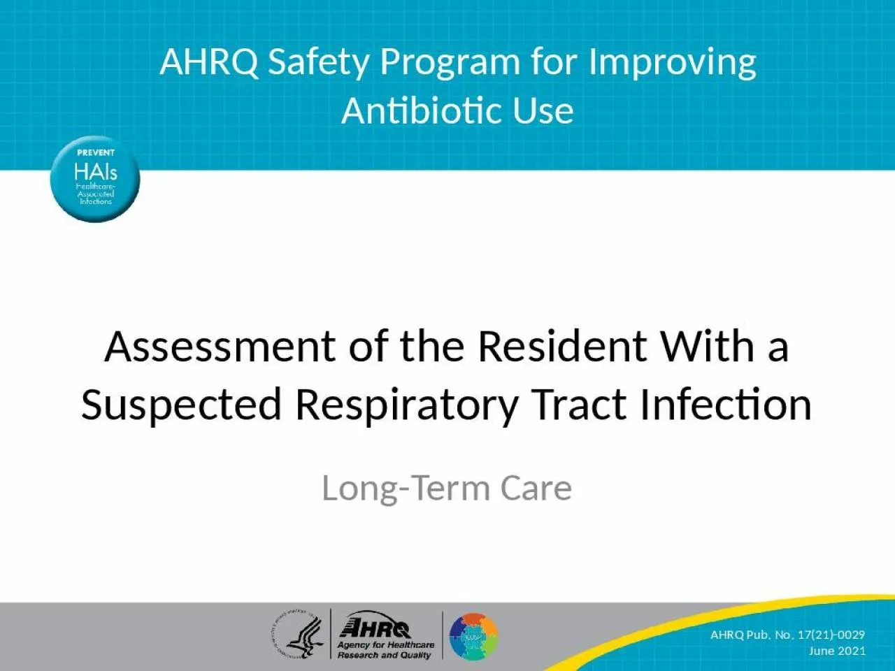 PPT-Assessment of the Resident With a Suspected Respiratory Tract Infection