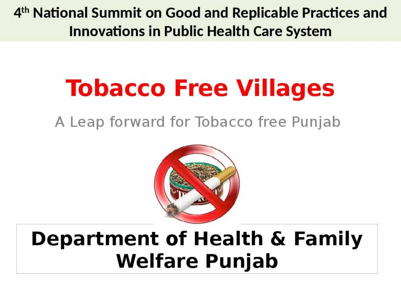 PPT-Tobacco Free Villages A Leap forward for Tobacco free Punjab