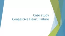 PPT-Case study Congestive H