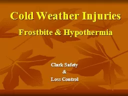 Cold Weather Injuries Frostbite & Hypothermia
