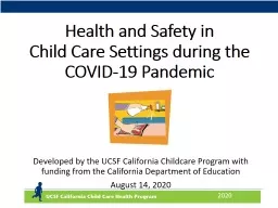 Health and Safety in  Child Care Settings during the COVID-19 Pandemic