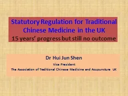 Statutory Regulation for Traditional Chinese Medicine in the UK