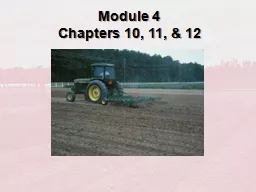 Module 4  Chapters 10, 11, & 12