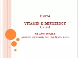 Part- i VITAMIN  D  DEFICIENCY